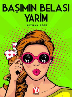 Başımın Belası Yarim (e-Kitap)