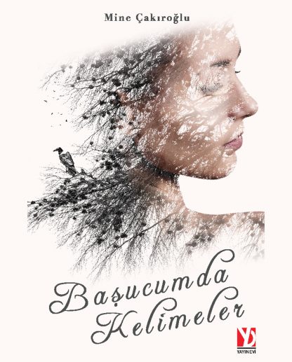 Basucumda Kelimeler - Mine Cakiroglu