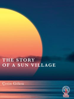 The Story of a Sun Village