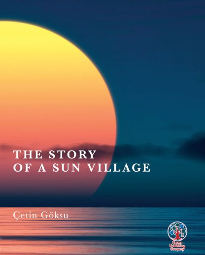 The Story of a Sun Village