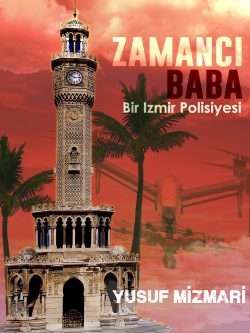 Zamanci Baba - Yusuf Mizmari