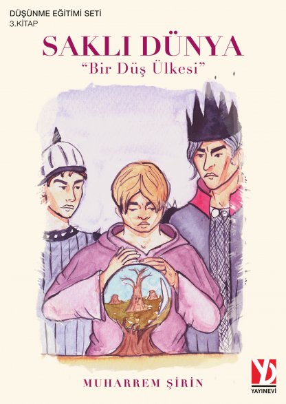 Saklı Dünya ''Bir Düş Ülkesi''