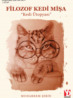 Filozof Kedi Mişa  ''Kedi Ütopyası''
