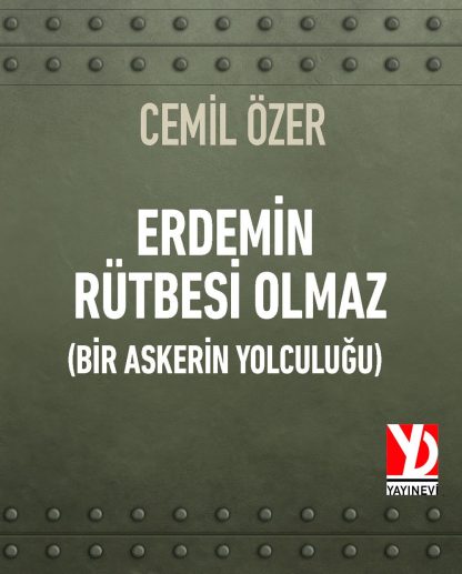 Erdemin Rutbesi Olmaz