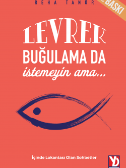 Levrek Buğulama da İstemeyin ama...