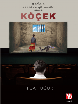 Köçek ”Herkese Kendi Rengindedir Ölüm”