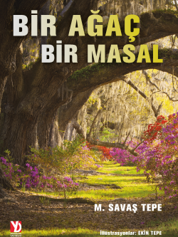 Bir Ağaç Bir Masal