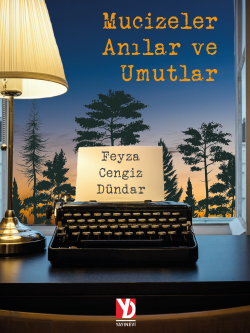 Mucizeler, Anılar ve Umutlar (e-kitap)