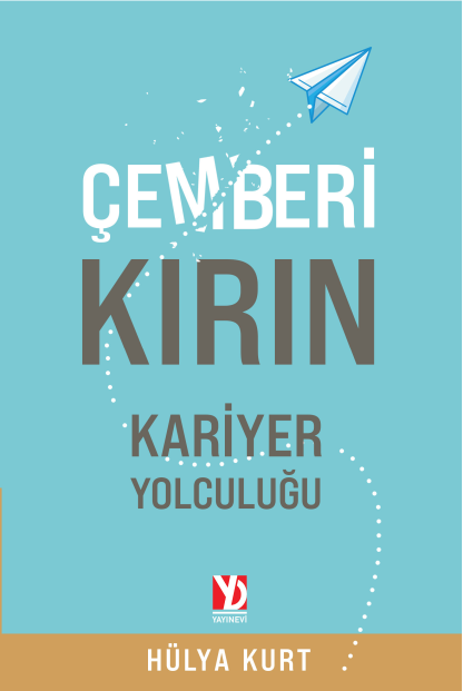 Çemberi Kırın - Kariyer Yolculuğu (e-kitap)
