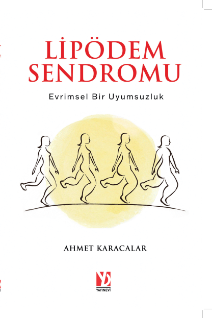Lipödem Sendromu - Evrimsel Bir Uyumsuzluk