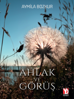 Ahlak ve Görüş