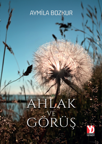 Ahlak ve Görüş