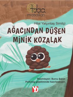 Ağacından Düşen Minik Kozalak