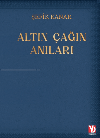 Altın Çağın Anıları (e-kitap)