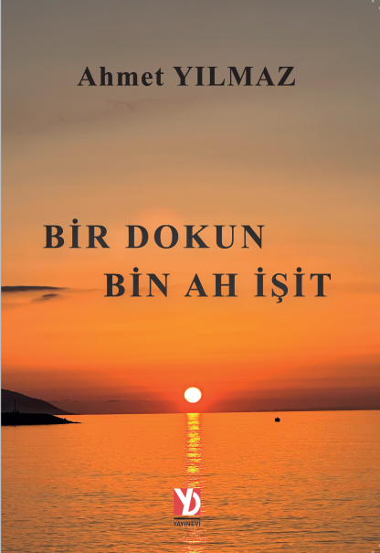 Bir Dokun Bin Ah İşit