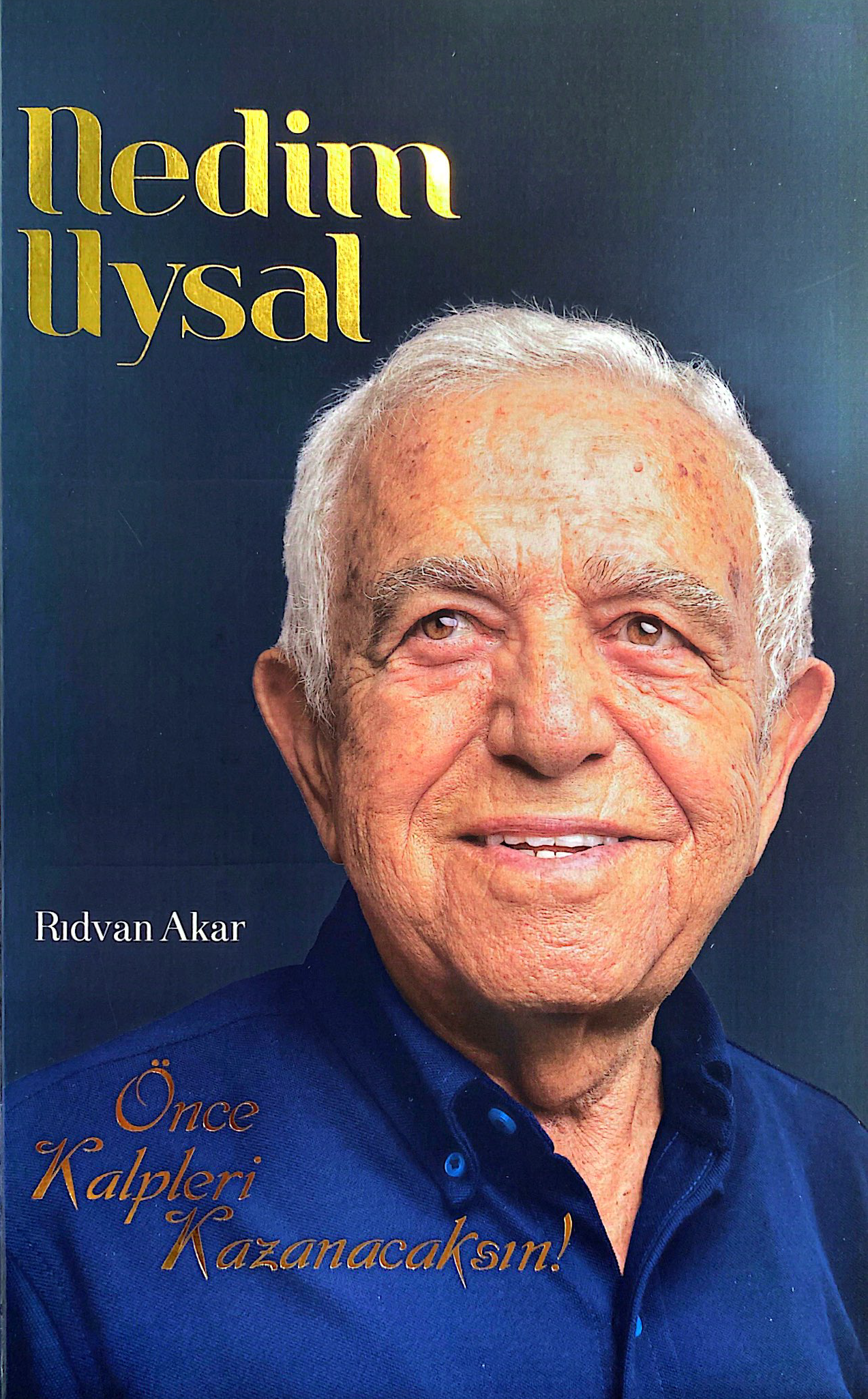 Nedim Uysal- Önce Kalpleri Kazanacaksın!