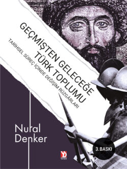 Geçmişten Geleceğe Türk Toplumu